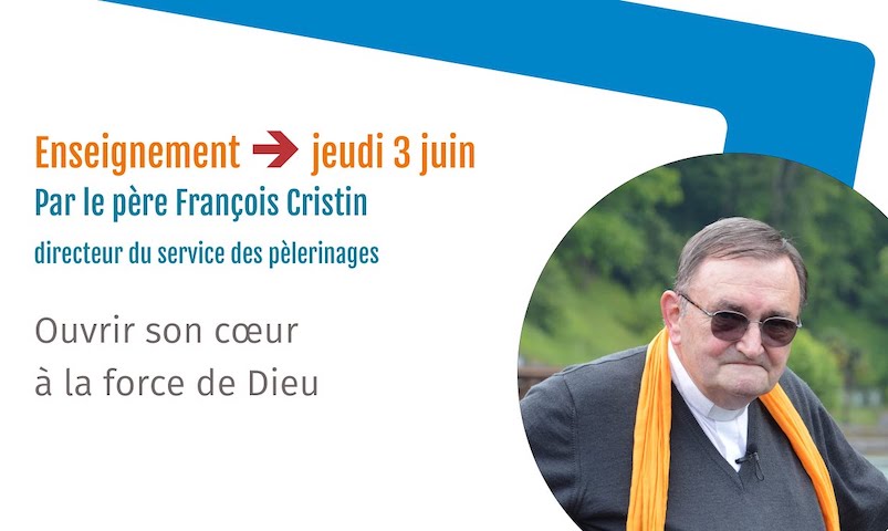 Ouvrir son cœur à la force de Dieu