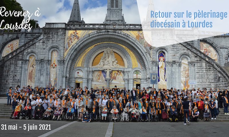 Retour sur le pèlerinage diocésain à Lourdes