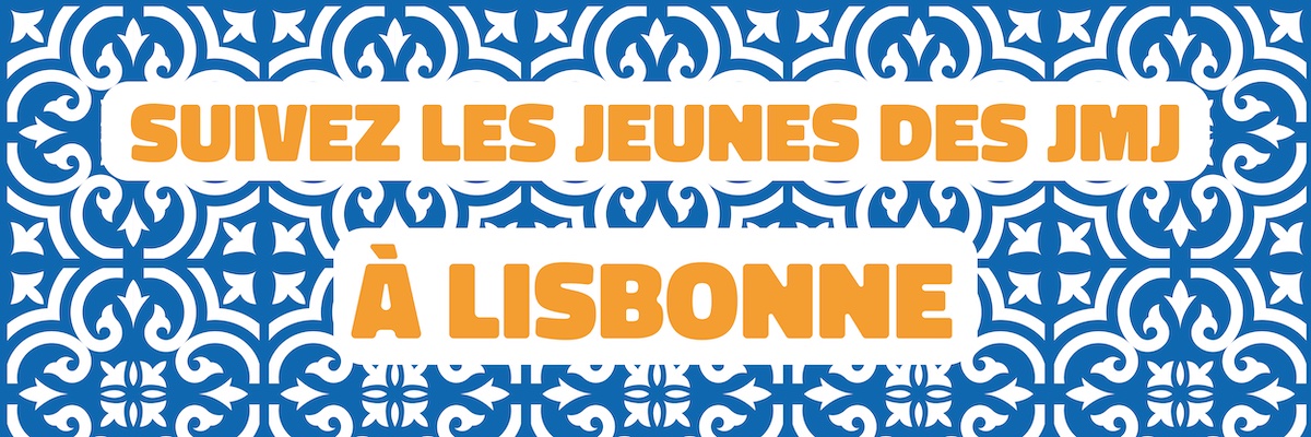 Suivre les jeunes lyonnais aux JMJ à Lisbonne