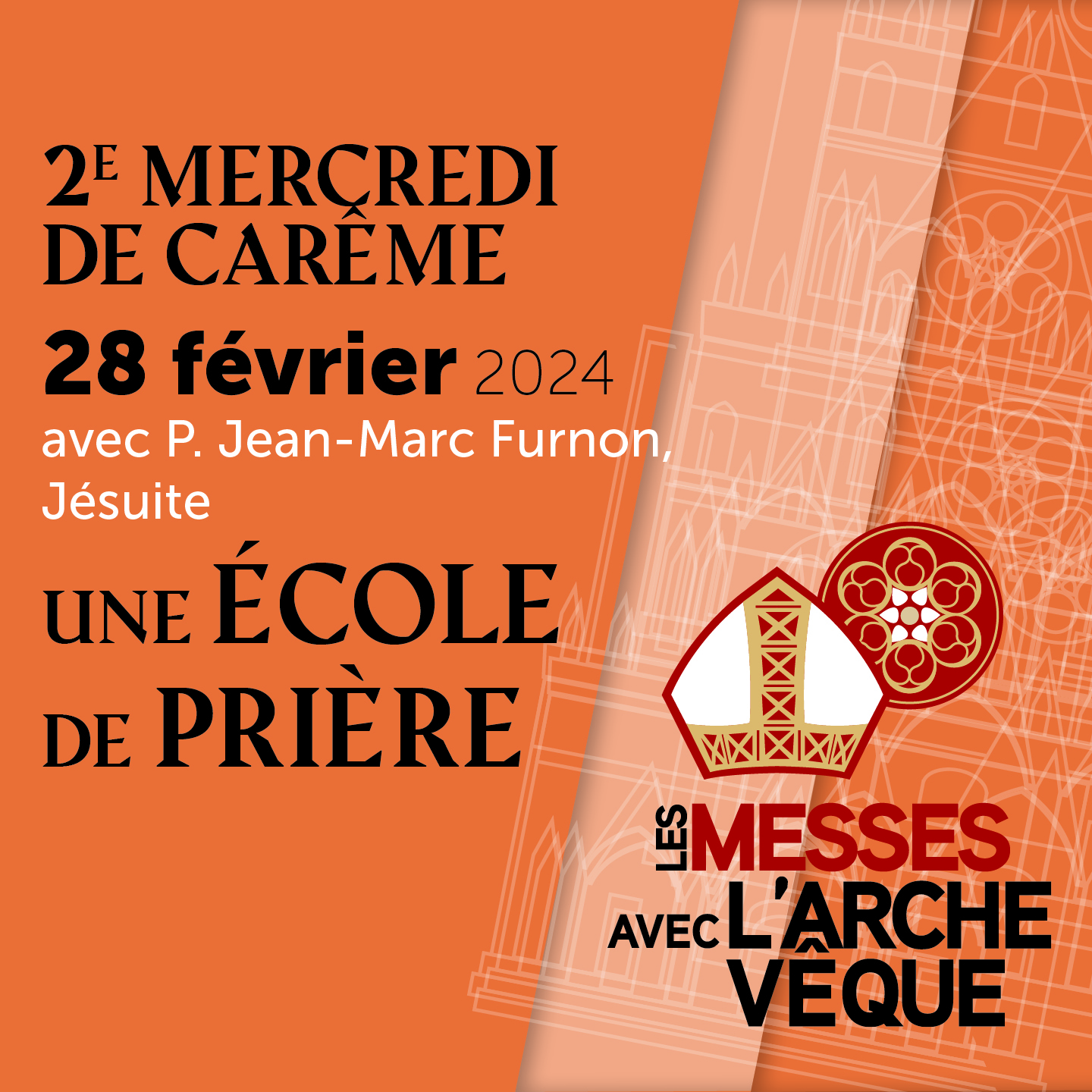École de prière: 28 février 2024: Père Jean-Marc Furnon, jésuite